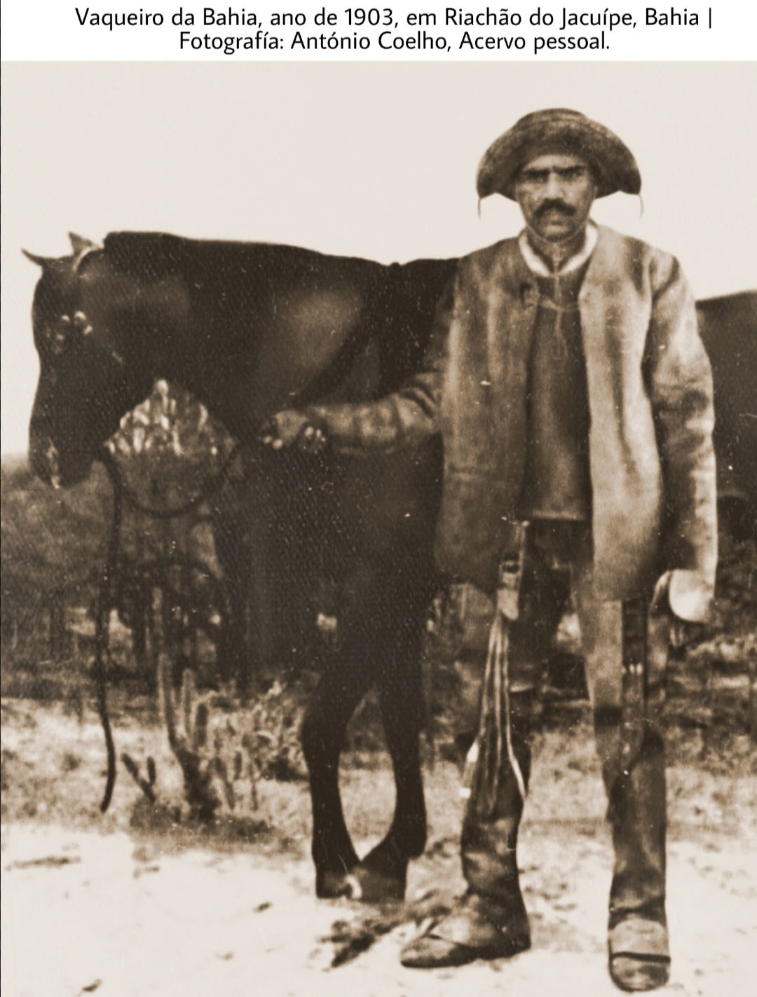 Vaqueiro baiano, ano 1903, Riachão do Jacuípe, Bahia, Brasil.