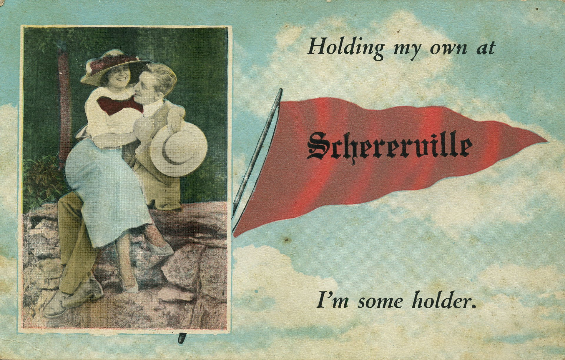 Holding my own at
Schererville
I'm some holder.
Date: Circa 191…