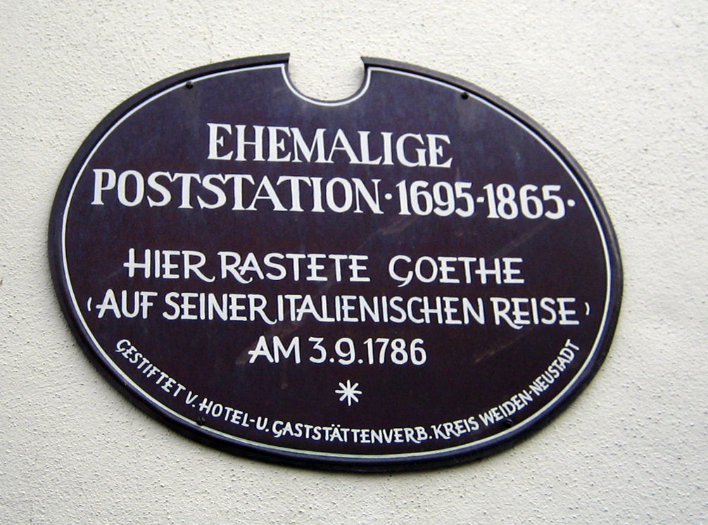 Weiden i.d.OPf.: Schild an der Alten Poststation das hier Gothe…