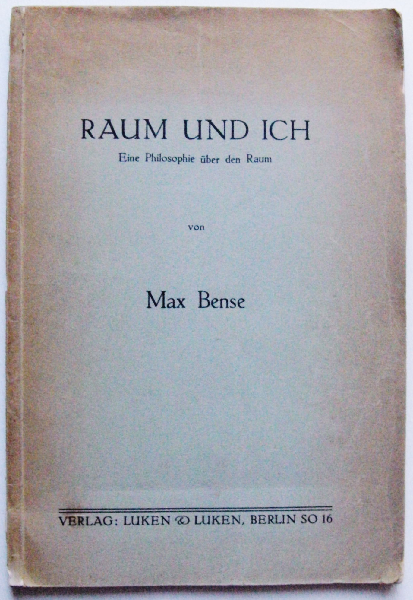 Max Bense's "Raum und Ich" 1934